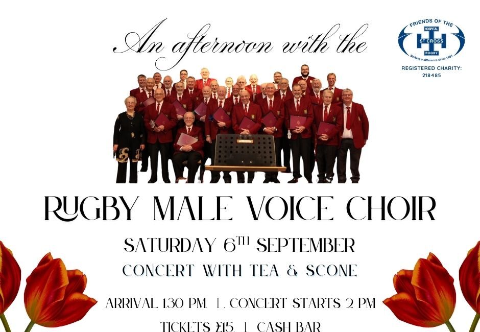 An afternoon with the Rugby Male Voice Choir – Saturday 6th September at 2.00pm